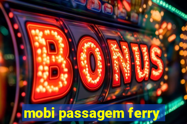 mobi passagem ferry